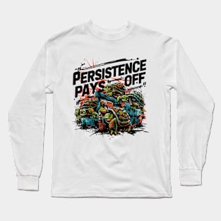 Persisitence Pays Off, Turtle Design Long Sleeve T-Shirt